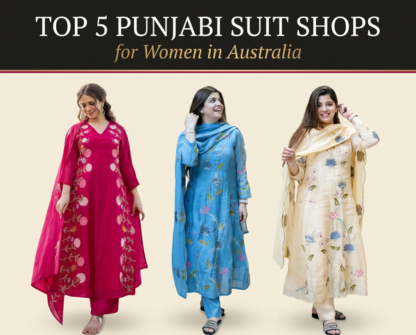 Top 5 Punjabi Suit Shops for Women in Australia
