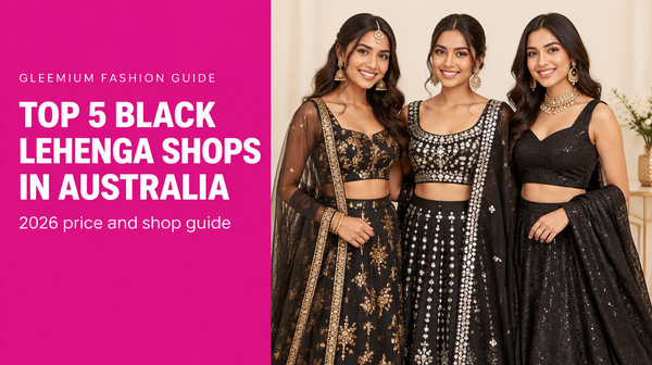 Top 5 Black Lehenga Shops in Australia