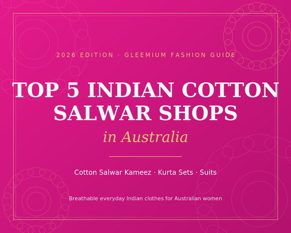 Top 5 Indian Cotton Salwar Cloth Shops in Australia