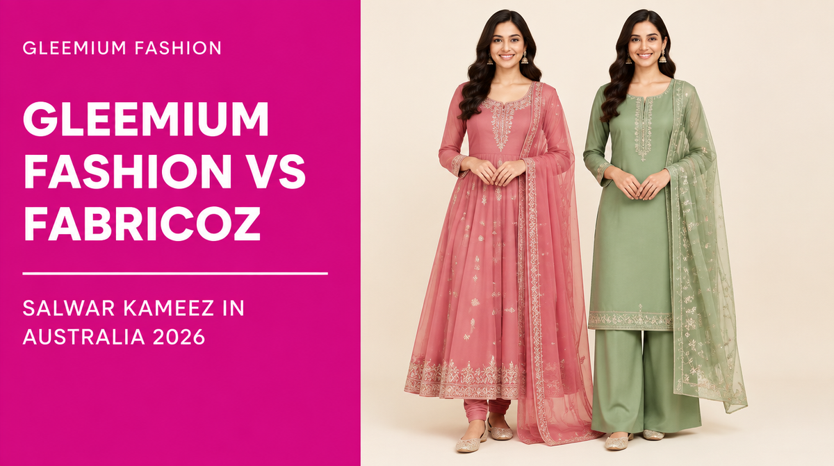 Gleemium Fashion vs Fabricoz: Which Is Best to Buy Salwar Kameez in Australia?