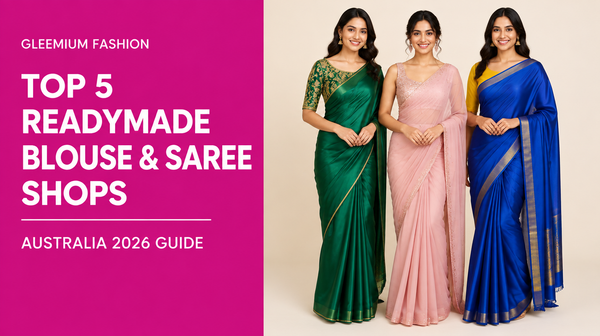 Top 5 Readymade Blouse and Saree Shops in Australia